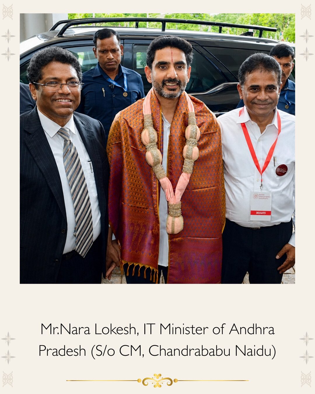 The Honoured — Mr. Nara Lokesh, IT Minister of Andhra Pradesh