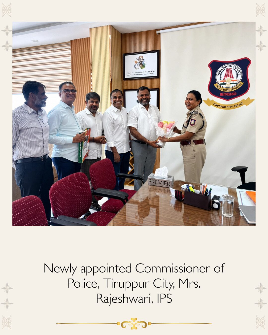 The Honoured — Commissioner of Police, Tiruppur City, Mrs. Rajeshwari, IPS